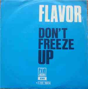 Flavor  - Don't Freeze Up