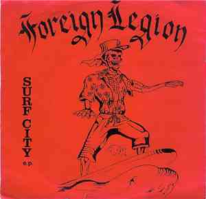Foreign Legion  - Surf City E.P.