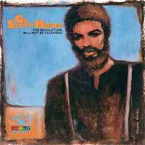 Gil Scott-Heron - The Revolution Will Not Be Televised