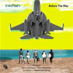 Inkfish - Before The War