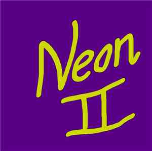 It's Always Last Tuesday Somewhere - Neon II