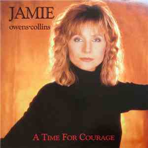 Jamie Owens•Collins - A Time For Courage
