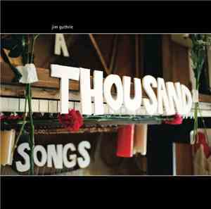 Jim Guthrie - A Thousand Songs