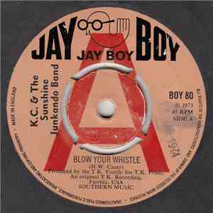 KC & The Sunshine Band - Blow Your Whistle