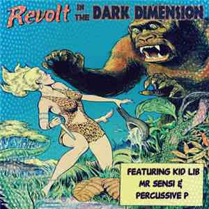 Kid Lib - Revolt In The Dark Dimension