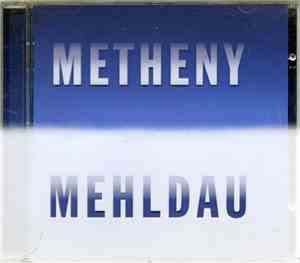 Metheny & Mehldau - Metheny Mehldau