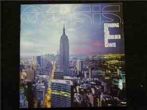 Oasis  - Standing On The Shoulder Of Giants