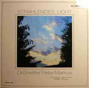 Orchester Peter Markus - Strahlendes Licht