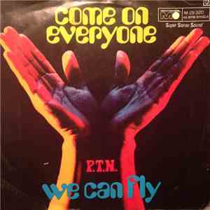 P.T.N. - Come On Everyone