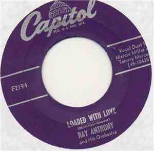 Ray Anthony & His Orchestra - Make Believe Dreams / Loaded With Love
