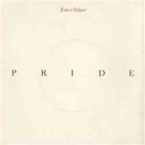 Robert Palmer - Pride