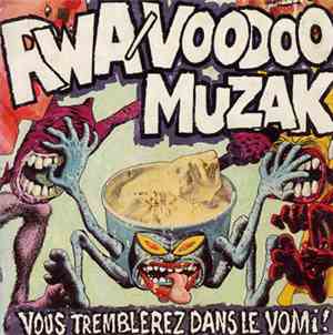 RWA  / Voodoo Muzak - Vous Tremblerez Dans Le Vomi !