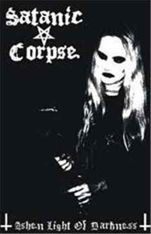 Satanic Corpse - Ashen Light of Darkness