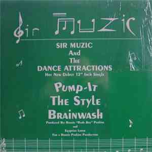 Sir-Muzic And The Dance Attraction - Pump It