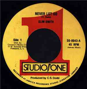 Slim Smith - Never Let Go