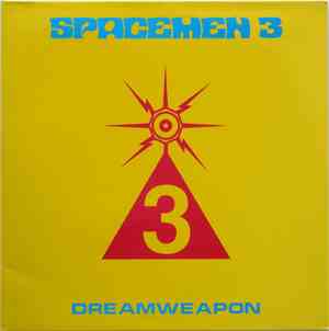 Spacemen 3 - Dreamweapon