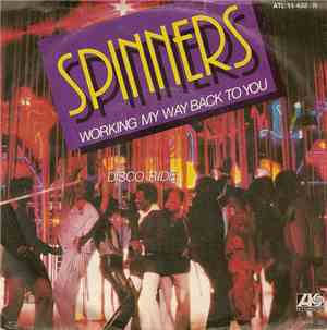 Spinners - Working My Way Back To You / Disco Ride