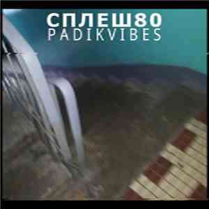сплеш80 - Padikvibes