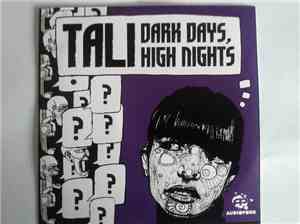 Tali - Dark Days, High Nights