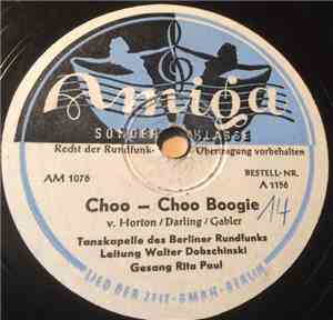 Tanzkapelle des Berliner Rundfunks, Walter Dobschinski - Choo-Choo Boogie / ...
