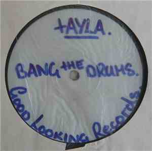 Tayla - Bang The Drums / Remnants