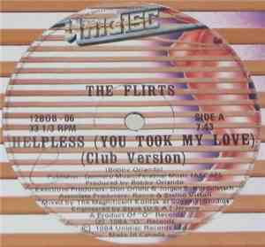 The Flirts / Divine - Helpless (You Took My Love) / Native Love '84