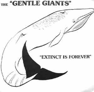 The Gentle Giants - Extinct Is Forever