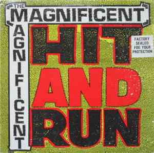 The Magnificent - Hit And Run