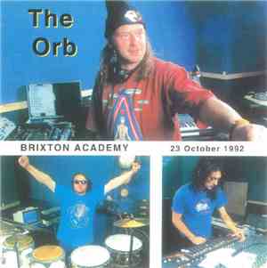The Orb - Live At Brixton Academy