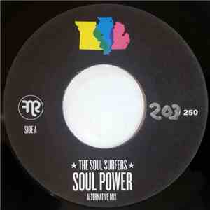 The Soul Surfers  - Soul Power (Alternative Mix)
