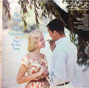 The Voices Of Walter Schumann - When We Were Young
