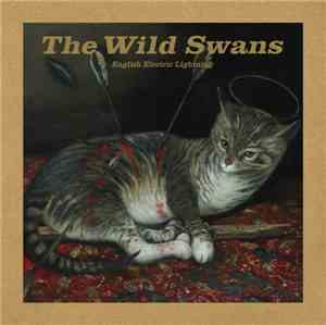 The Wild Swans - English Electric Lightning