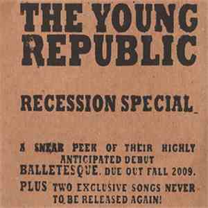 The Young Republic - Recession Special