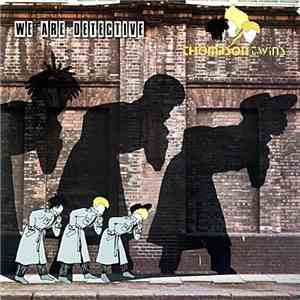 Thompson Twins - We Are Detective