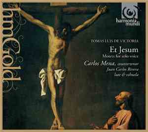 Tomás Luis De Victoria - Carlos Mena , Juan Carlos Rivera - Et Jesum