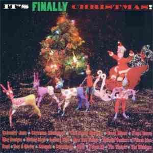 Various - It's Finally Christmas!