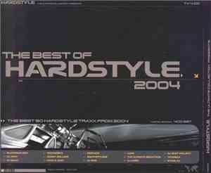Various - The Best Of Hardstyle 2004