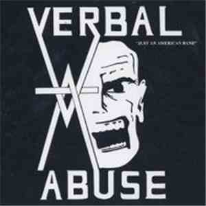 Verbal Abuse - Just An American Band / Live In '84
