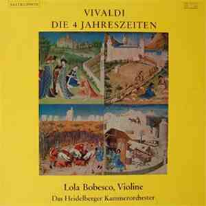 Vivaldi - Lola Bobesco, Das Heidelberger Kammerorchester - Die 4 Jahreszeit ...