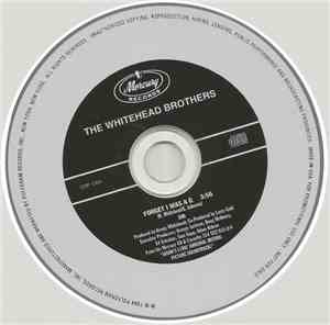 Whitehead Brothers, The - Forget I Was A G
