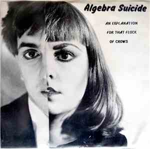 Algebra Suicide - An Explanation For That Flock Of Crows