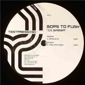 Born To Funk - Di Bamba