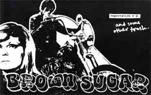 Brown Sugar  - Deportation EP...And Some Other Trash