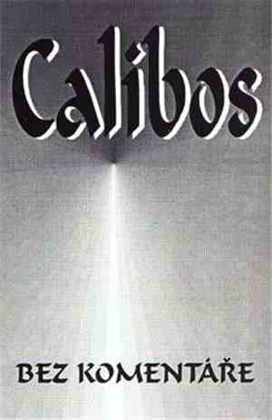 Calibos - Bez Komentáře