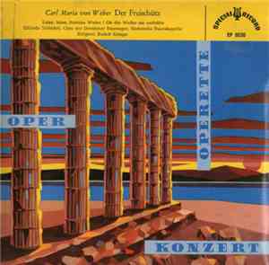 Carl Maria Von Weber, Elfriede Trötschel, Rudolf Kempe - Der Freischütz