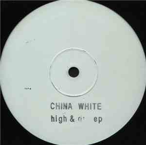 China White  - High & Dry EP
