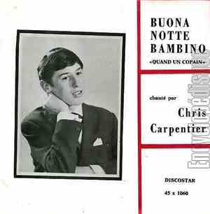 Christian Michel - Buona notte bambino / Quand un copain