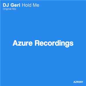 DJ Geri - Hold Me