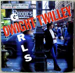 Dwight Twilley - Girls