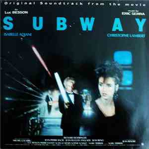 Eric Serra - Subway (Original Soundtrack From The Movie)